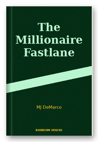 The Millionaire Fastlane