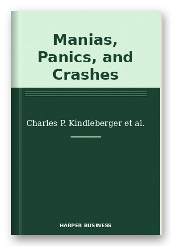 Manias, Panics, and Crashes
